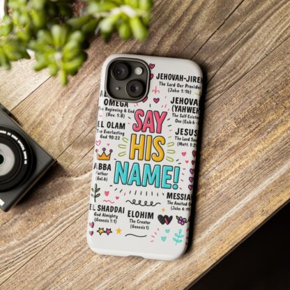 Christian Phone Case, Say His Name Design, Tough Cases for Believers, Inspirational Gift, Faith-Based Accessory, Scripture Art - Image 107