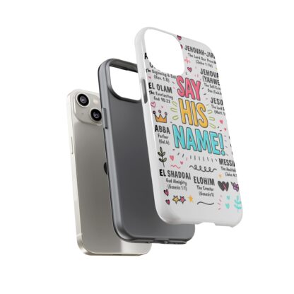 Christian Phone Case, Say His Name Design, Tough Cases for Believers, Inspirational Gift, Faith-Based Accessory, Scripture Art - Image 53