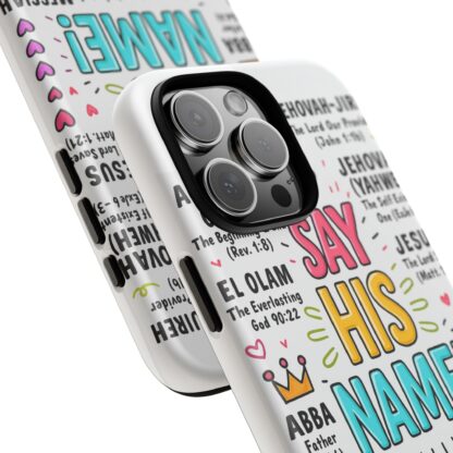 Christian Phone Case, Say His Name Design, Tough Cases for Believers, Inspirational Gift, Faith-Based Accessory, Scripture Art - Image 168