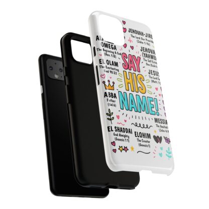 Christian Phone Case, Say His Name Design, Tough Cases for Believers, Inspirational Gift, Faith-Based Accessory, Scripture Art - Image 233
