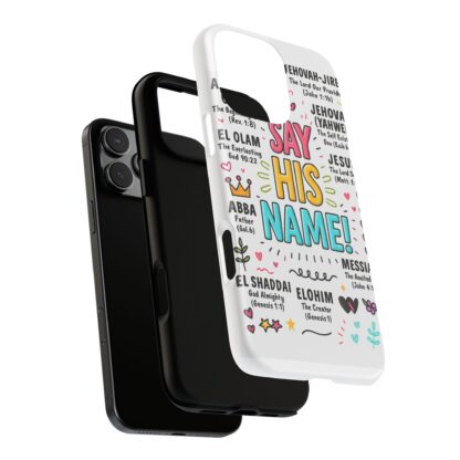 Christian Phone Case, Say His Name Design, Tough Cases for Believers, Inspirational Gift, Faith-Based Accessory, Scripture Art - Image 169