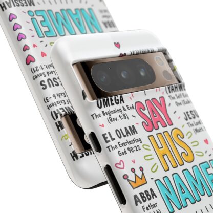 Christian Phone Case, Say His Name Design, Tough Cases for Believers, Inspirational Gift, Faith-Based Accessory, Scripture Art - Image 128