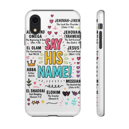Christian Phone Case, Say His Name Design, Tough Cases for Believers, Inspirational Gift, Faith-Based Accessory, Scripture Art - Image 7