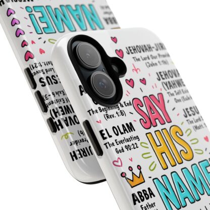 Christian Phone Case, Say His Name Design, Tough Cases for Believers, Inspirational Gift, Faith-Based Accessory, Scripture Art - Image 148