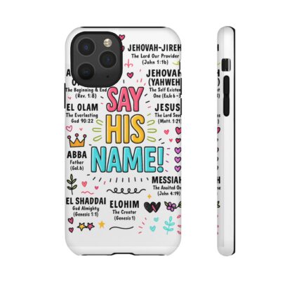 Christian Phone Case, Say His Name Design, Tough Cases for Believers, Inspirational Gift, Faith-Based Accessory, Scripture Art - Image 16