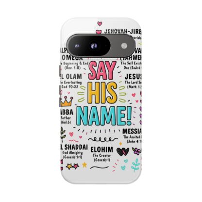 Christian Phone Case, Say His Name Design, Tough Cases for Believers, Inspirational Gift, Faith-Based Accessory, Scripture Art - Image 171